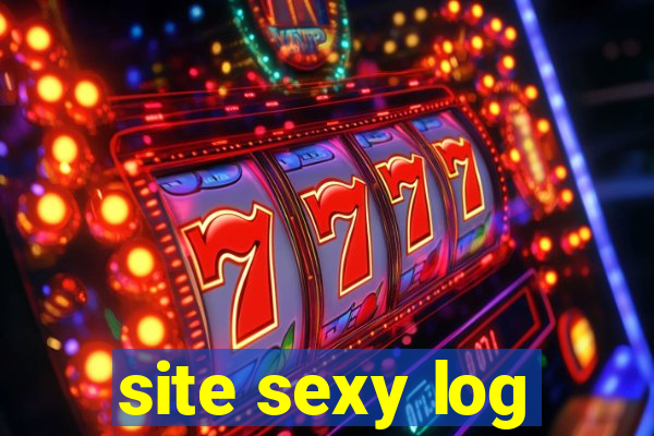 site sexy log